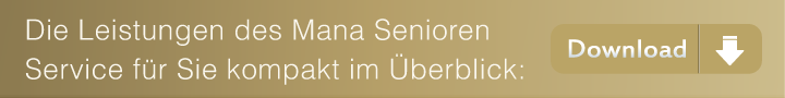 Die Leistungen des Mana Senioren Service für Sie kompakt im Überblick: